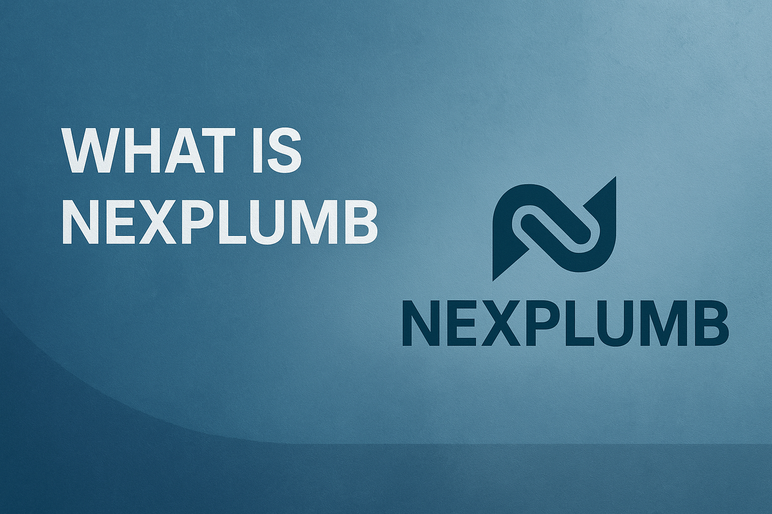 What is Nexplumb?
